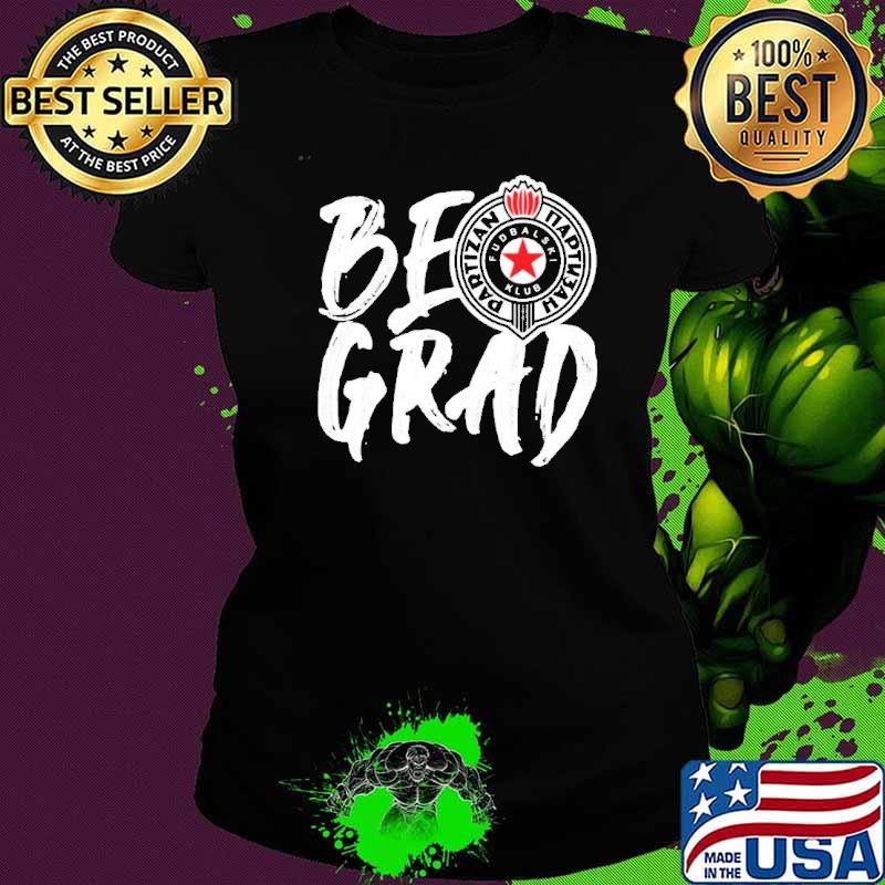 Nice moje Mesto Beograd Partizan Serbia Grobari Unisex T-Shirt