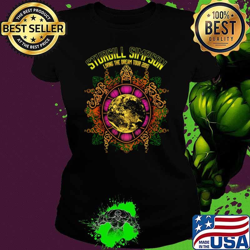 Nice sturgill Simpson Living The Dream Tour 2015 Retro T-Shirt