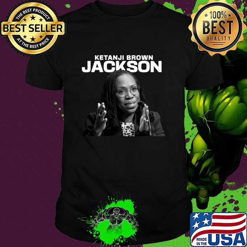 Nice vintage Ketanji Brown Jackson American lawyer and jurist T-Shirt Unisex Nice vintage Ketanji Brown Jackson American lawyer and jurist T-Shirt Unisex