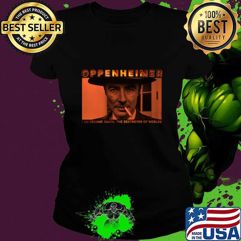 Oppenheimer i am become death the destroyer of worlds T-Shirt