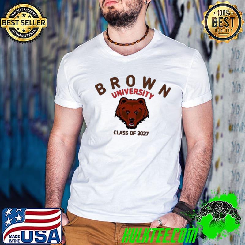 Original brown University Class of 2027 shirt