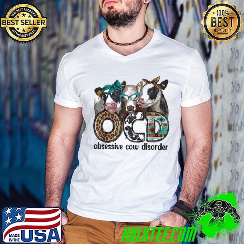 Original cow Disorder OCD Obsessive Leopard shirt