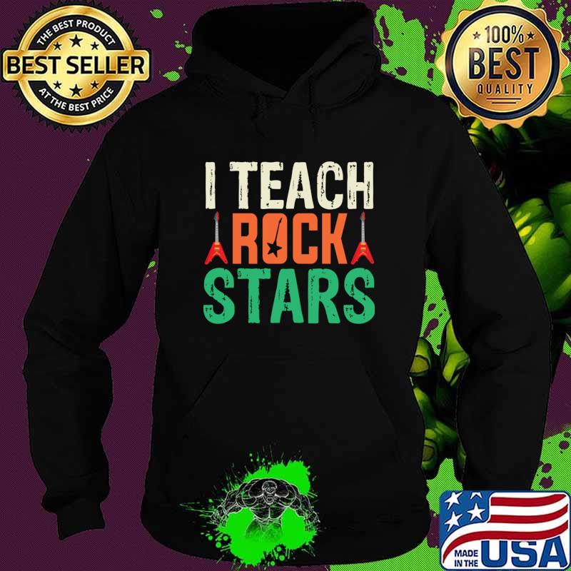 Original i teach rockstars music teacher back to school retro T-Shirt Hoodie Original i teach rockstars music teacher back to school retro T-Shirt Hoodie
