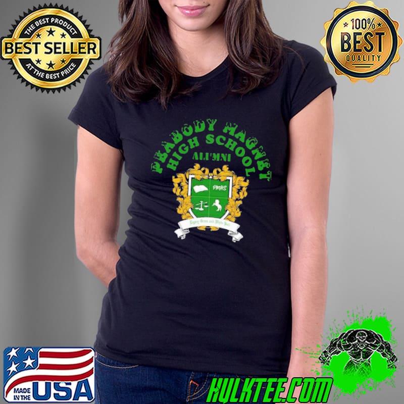 Peabody magnet high school alumni s Ladies Tee Peabody magnet high school alumni s Ladies Tee