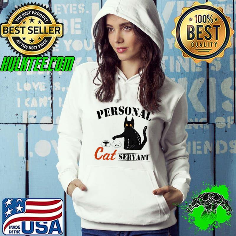 Personal Cat Servant Black Cat s Hoodie Personal Cat Servant Black Cat s Hoodie