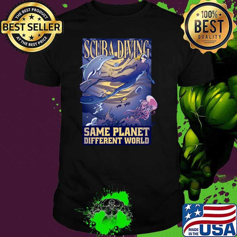 Premium scuba Diving Same planet different world T-Shirt