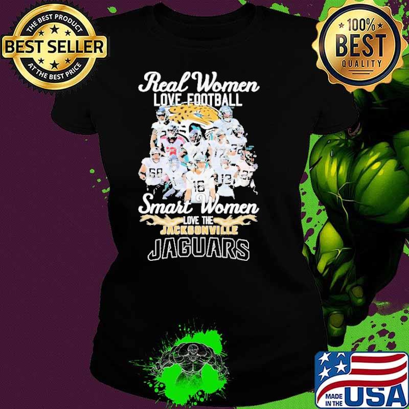 Real Women Love Football Smart Women Love The Jacksonville Jaguars signatures Shirt