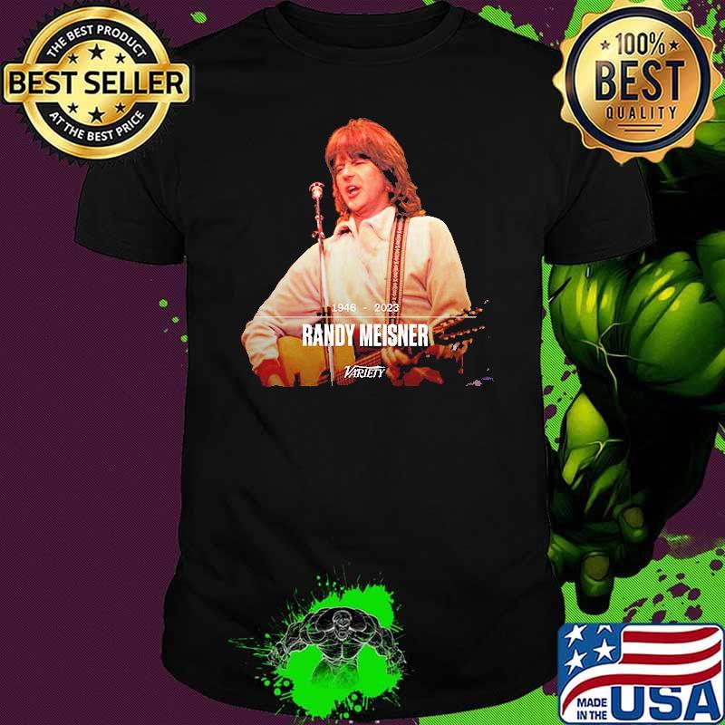 RIP Randy Meisner 1946-2023 Singer Shirt Unisex RIP Randy Meisner 1946-2023 Singer Shirt Unisex