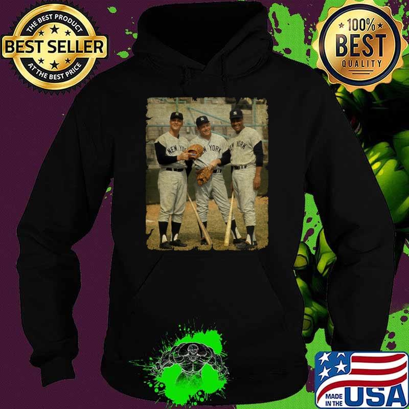 Roger Maris, Mickey Mantle, and Elston Howard in New York Yankees T-Shirt Hoodie Roger Maris, Mickey Mantle, and Elston Howard in New York Yankees T-Shirt Hoodie