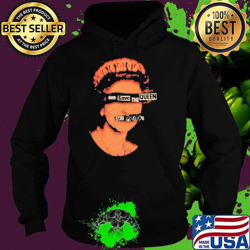 Sex Pistols God Save The Queen Shirt Hoodie Sex Pistols God Save The Queen Shirt Hoodie