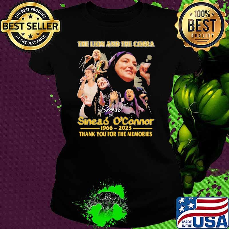 The lion and the cobra sinead o'connor 1966 2023 thank you for the memories signature shirt