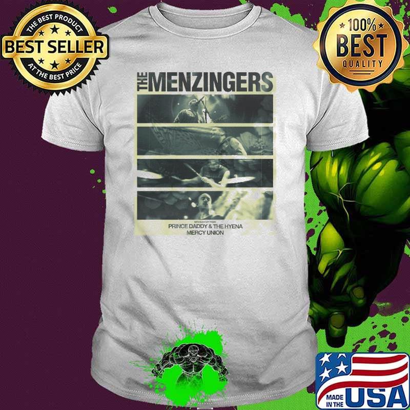 The Menzingers With Support From Prince Daddy & The Hyena Mercy Union Saturday August shirt