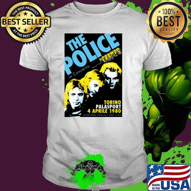 The Police in Concert the cramps torino palasport T-Shirt