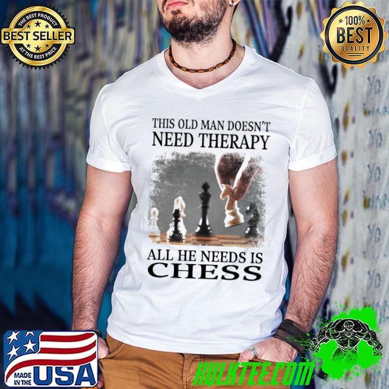 This old man doesn't need therapy all he needs is chess s Guys V Neck This old man doesn't need therapy all he needs is chess s Guys V Neck