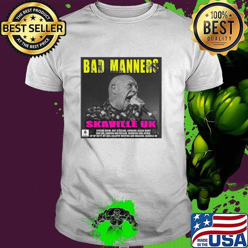 Top bad manners skaville uk special brew just a feeling lorraine black night T-Shirt