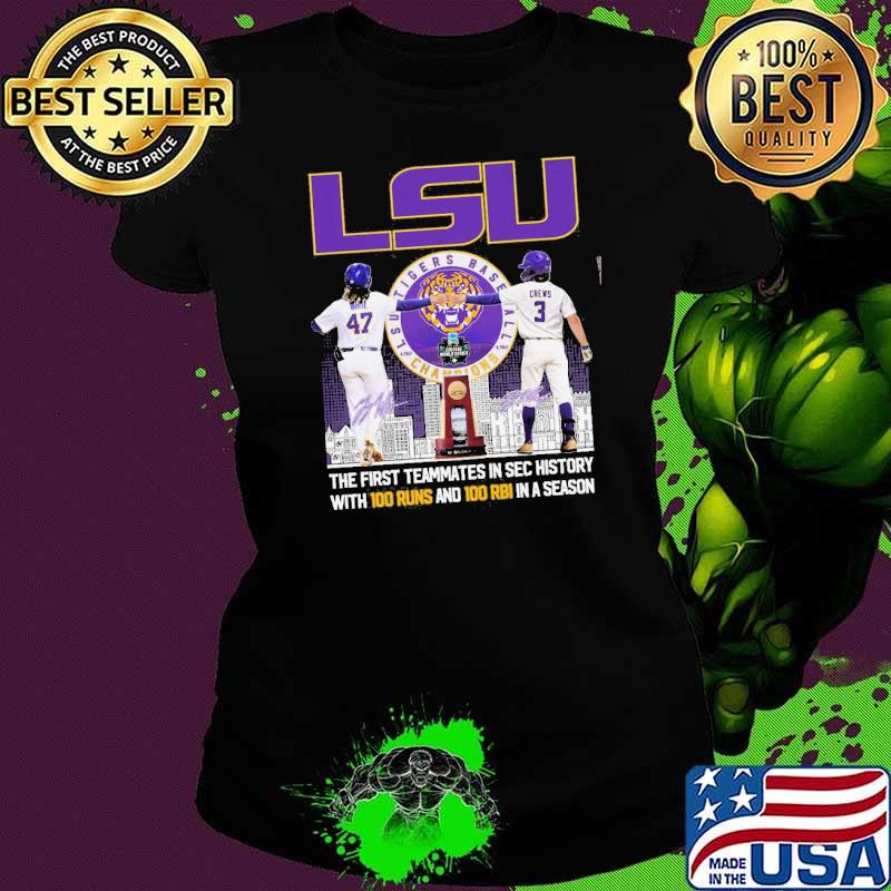 Top lSU the first teammates in sec history with 100 runs and rbi season s Ladies tee Top lSU the first teammates in sec history with 100 runs and rbi season s Ladies tee