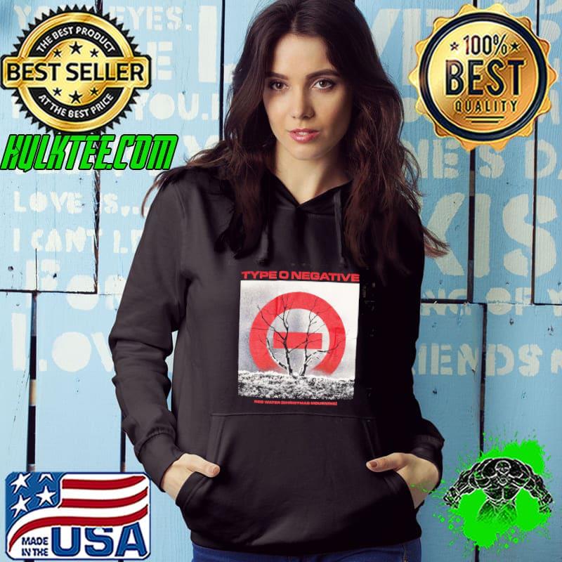Type O Negative Red Water Shirt Hoodie Type O Negative Red Water Shirt Hoodie