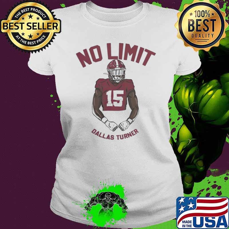 University Of Alabama Football No Limit Dallas Turner s Ladies tee University Of Alabama Football No Limit Dallas Turner s Ladies tee