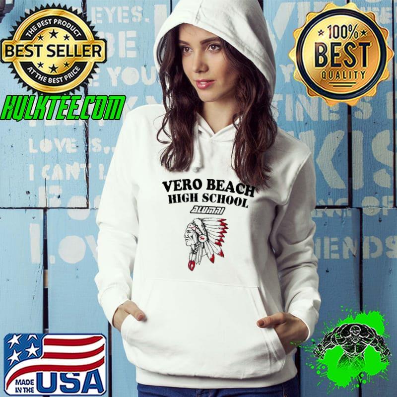 Vero beach high school alumni s Hoodie Vero beach high school alumni s Hoodie