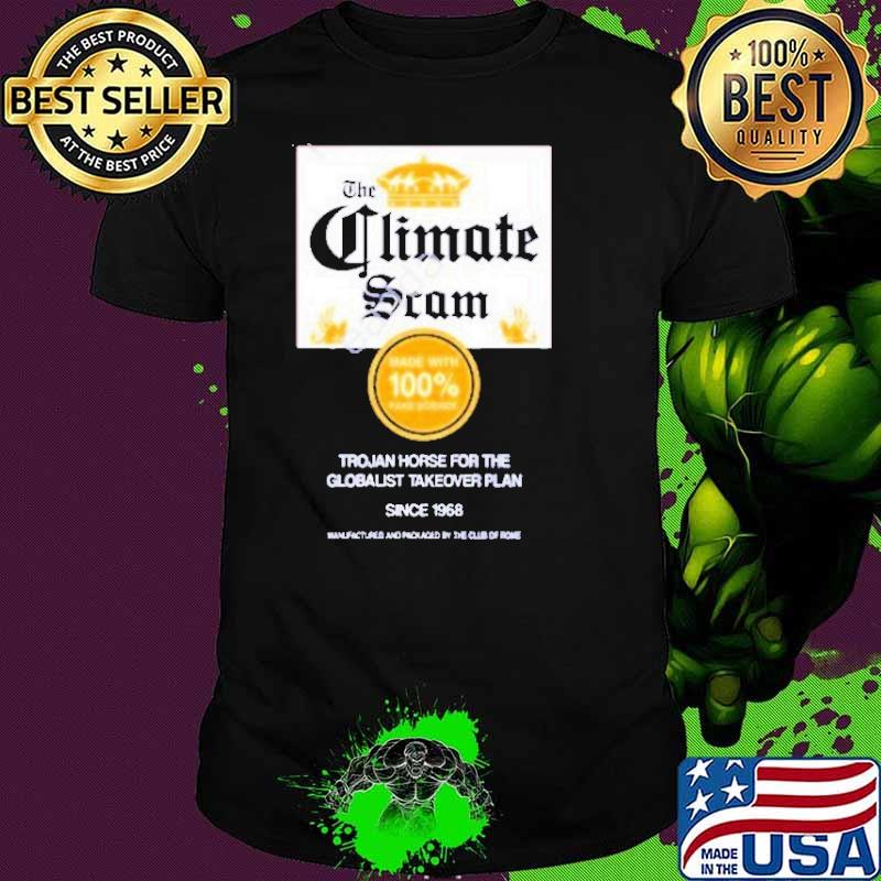Wide Awake Media Climate Scam Trojan Horse For The Globalist Takeover Plan Shirt Unisex Wide Awake Media Climate Scam Trojan Horse For The Globalist Takeover Plan Shirt Unisex