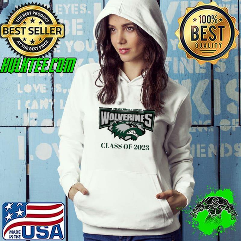 Wilson Middle School Class of 2023 s Hoodie Wilson Middle School Class of 2023 s Hoodie