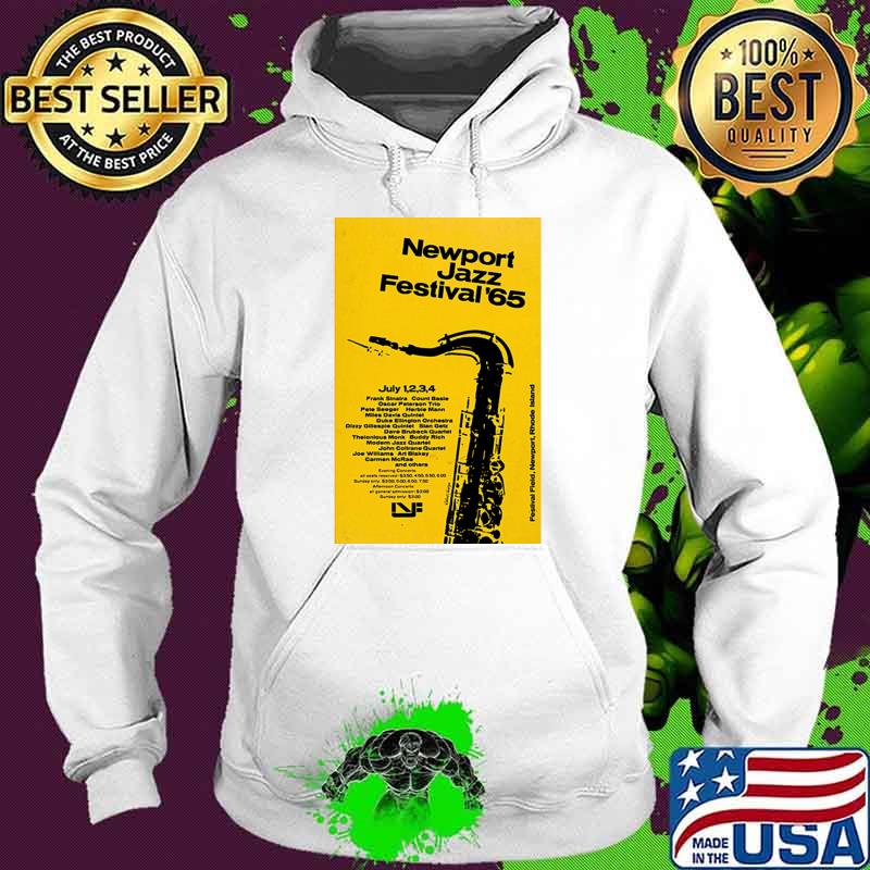 1965 Newport Jazz Festival Frank Sinatra Count Basie Oscar Pelerson T-Shirt Hoodie 1965 Newport Jazz Festival Frank Sinatra Count Basie Oscar Pelerson T-Shirt Hoodie