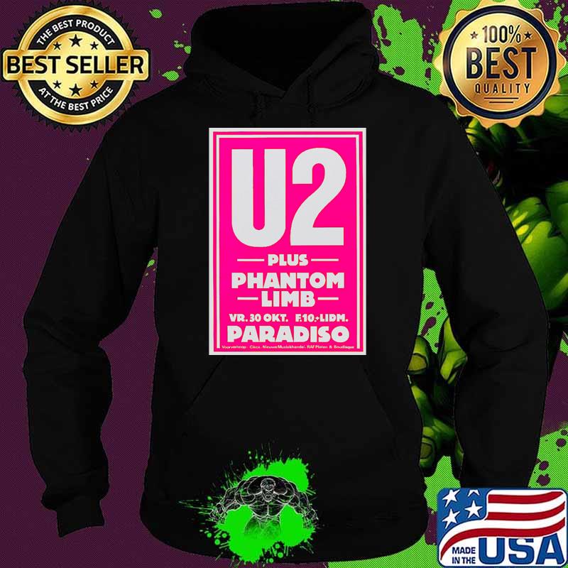 1981 U2 Plus Plantom Limb Paradiso Amsterdam concert flyer T-Shirt Hoodie 1981 U2 Plus Plantom Limb Paradiso Amsterdam concert flyer T-Shirt Hoodie