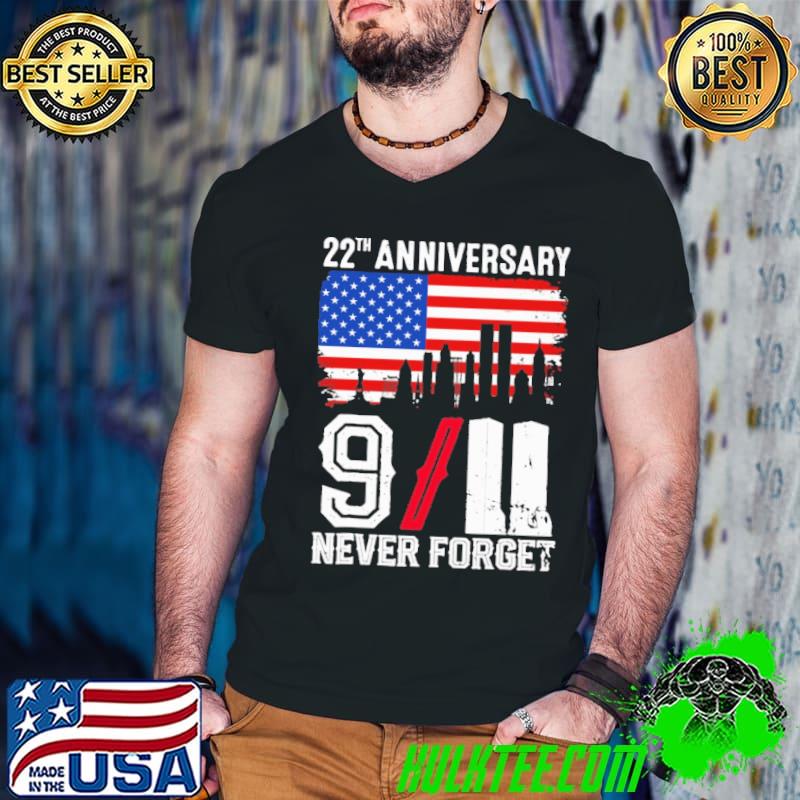 22th Anniversary 9.11 Never Forget Firefighter On Pariot Day Usa Flag shirt