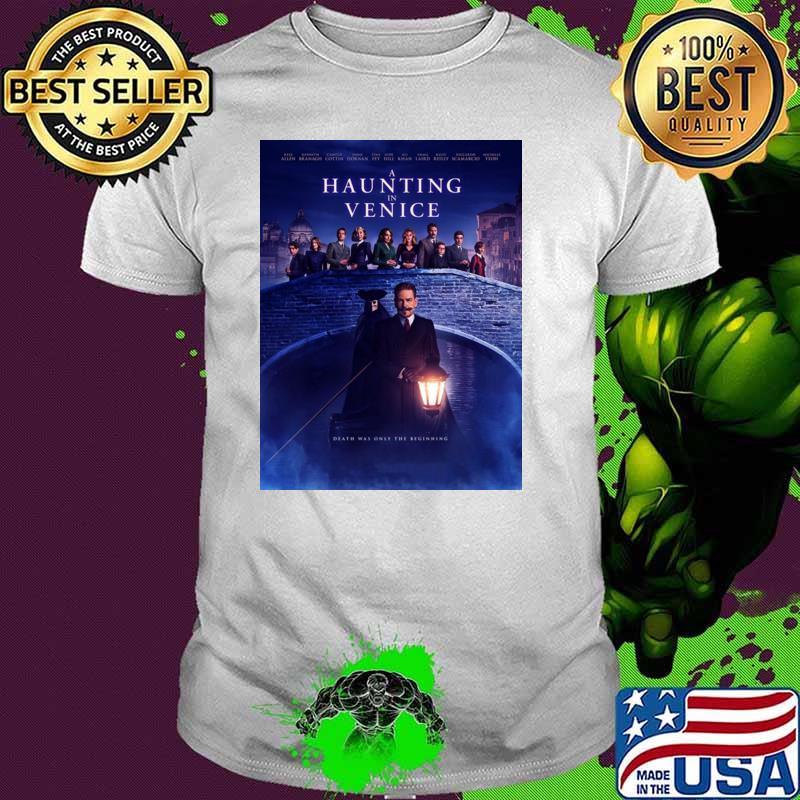 A Haunting in Venice Death Was Only The Beginning T-Shirt