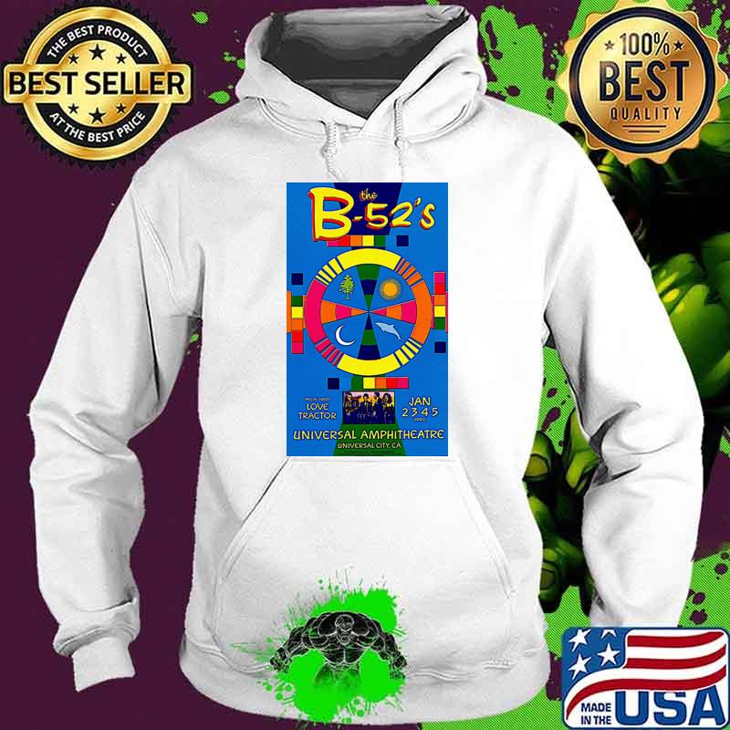 B-52s concert love tractor universal amphitheatre T-Shirt Hoodie B-52s concert love tractor universal amphitheatre T-Shirt Hoodie