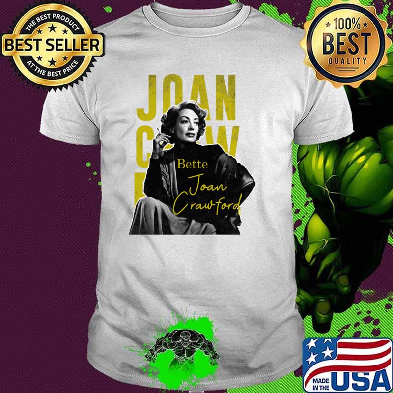 Bette Smoking joan crawford an American actress T-Shirt