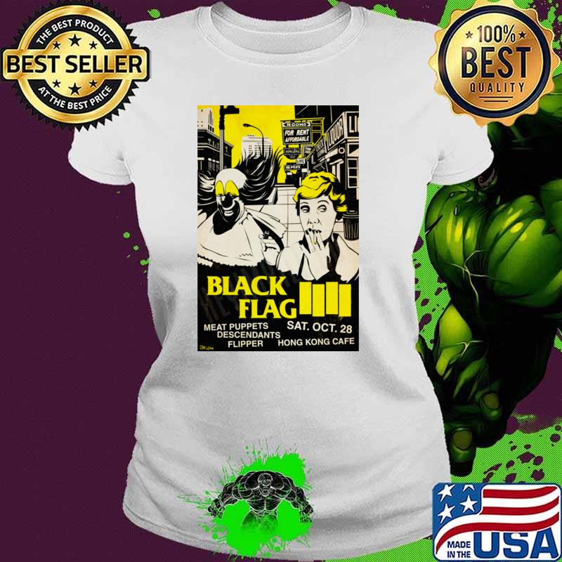 Black Flag Meat Puppets Descendants Flipper Hong Kong Cafe Concert T-Shirt Ladies tee Black Flag Meat Puppets Descendants Flipper Hong Kong Cafe Concert T-Shirt Ladies tee