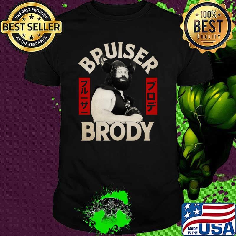 Bruiser brody wrestler who earned his greatest Wwe Smackdown Sports T-Shirt Unisex Bruiser brody wrestler who earned his greatest Wwe Smackdown Sports T-Shirt Unisex