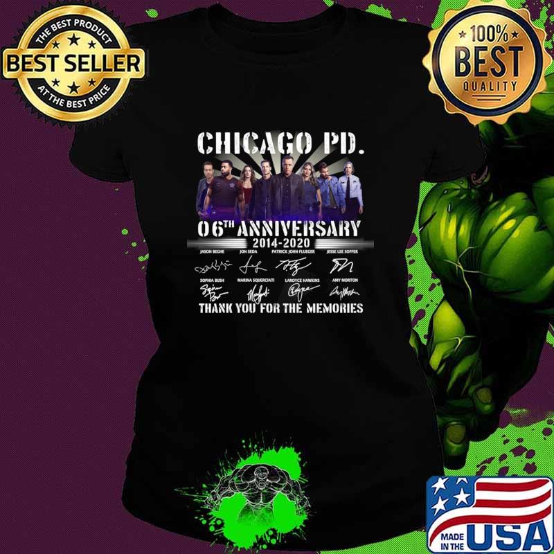 Chicago Pd 60Th Anniversary 2014 2020 Thank You For The Memories Signature T-Shirt