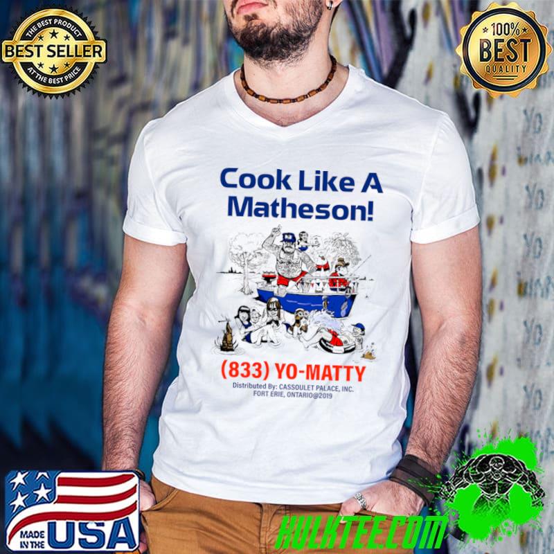 Cook Like A Matheson Yo-Matty Chef Canada Matheson T-Shirt Guys V Neck Cook Like A Matheson Yo-Matty Chef Canada Matheson T-Shirt Guys V Neck