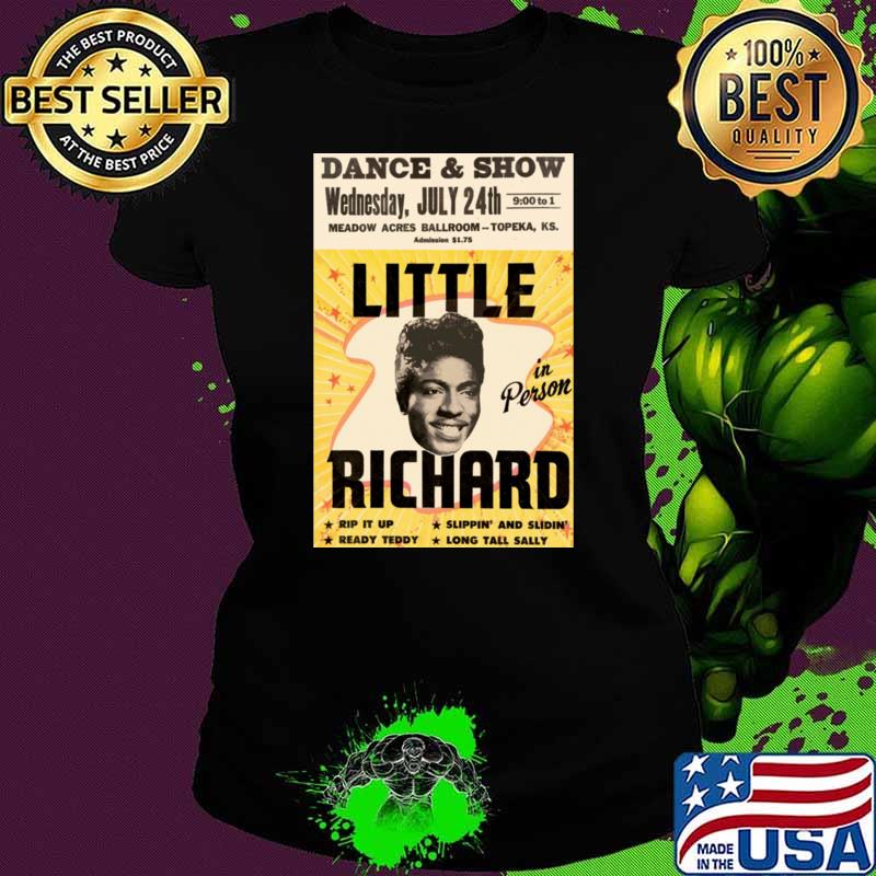 Dance And Show Wednesday July 24th Little Richard concert T-Shirt