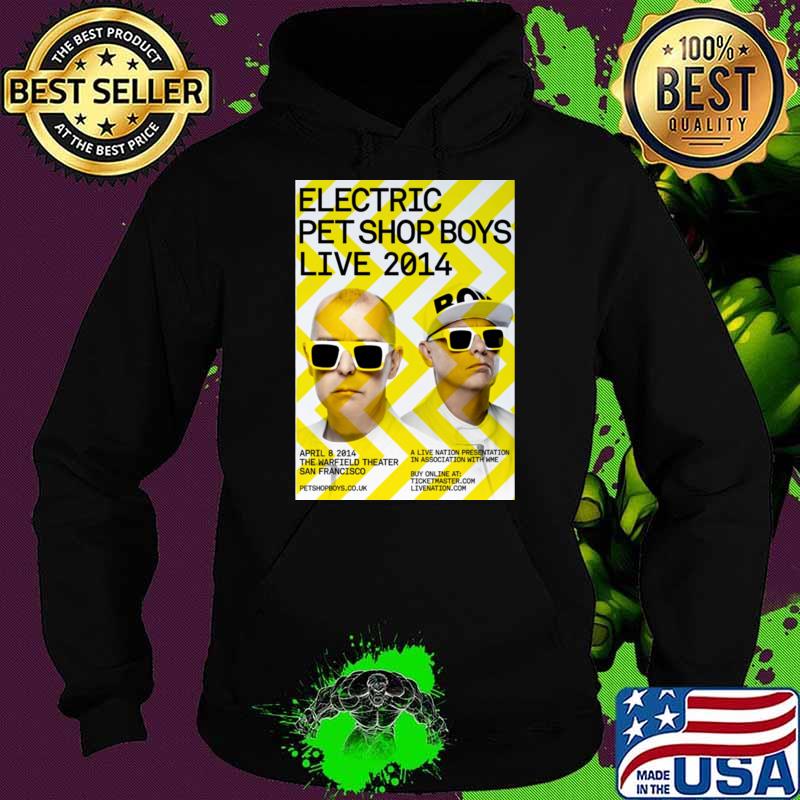 Electric Pet Shop Boys Live 2014 The Warfield Theater San Francisco concert flyer T-Shirt Hoodie Electric Pet Shop Boys Live 2014 The Warfield Theater San Francisco concert flyer T-Shirt Hoodie