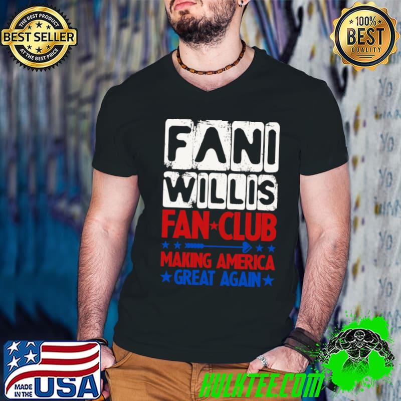 Fani Willis Fan Club Making America Great Again Stars T-Shirt