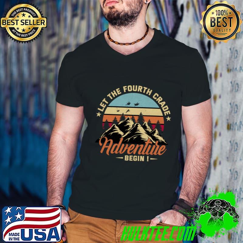 Fourth Grade Let's The 4th Grade Adventure Begin Mountain Vinage T-Shirt