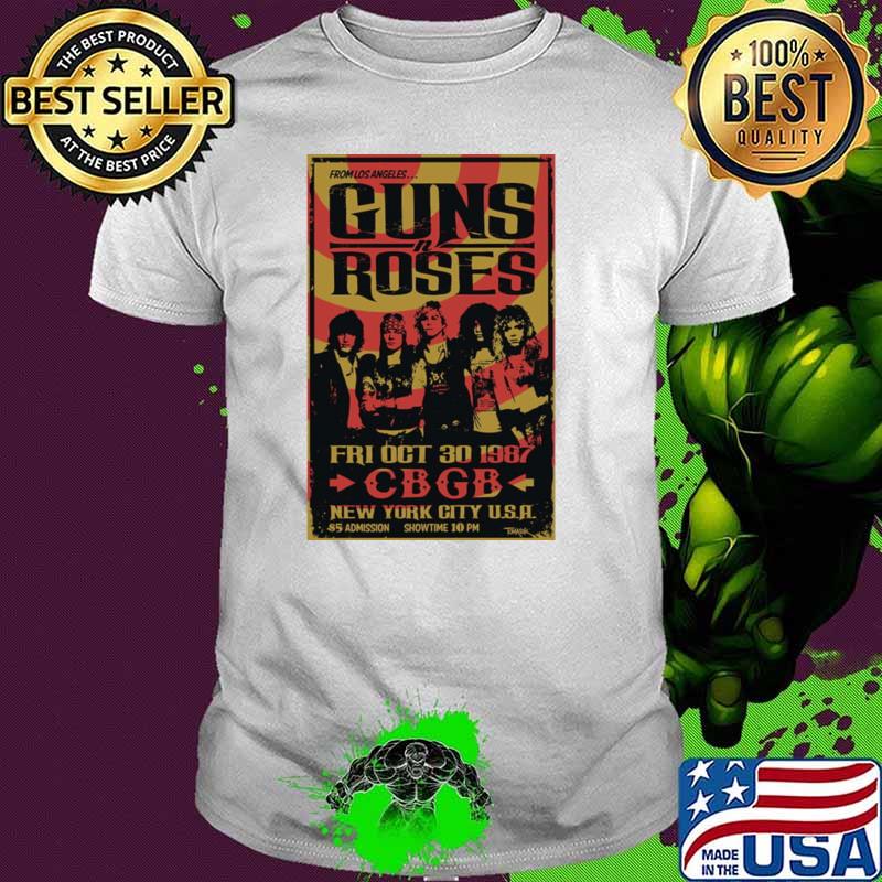 From los angeles Guns Roses Fri Oct 30 1987 CBGB rock concert T-Shirt