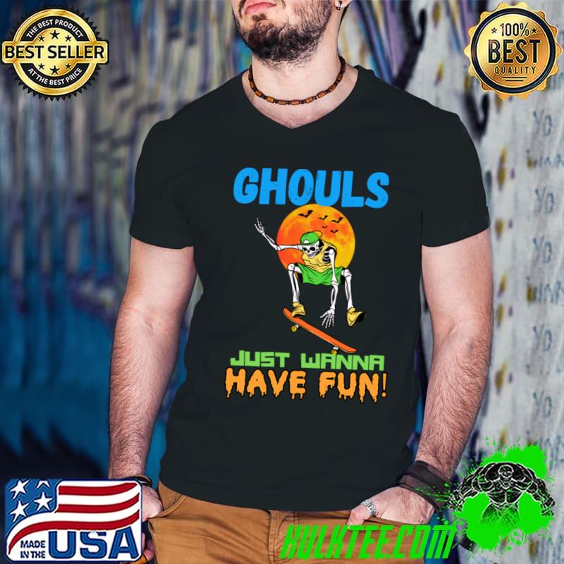 Ghouls just wanna have fun skeleton skateboarding blood moon halloween T-Shirt