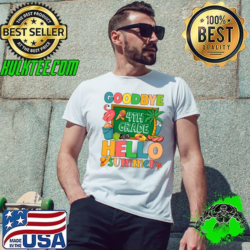 Goodbye 4th grade Hello Summer Groovy Last Day of School T-Shirt