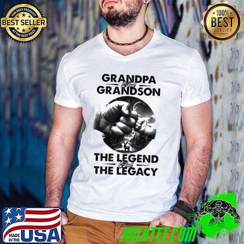 Grandpa And Grandson The Legend And The Legacy shirt