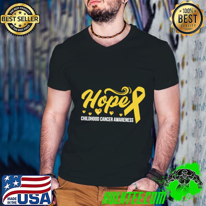 Hope For A Cure Childhood Cancer Awareness Support Childhood Cancer Warrior T-Shirt