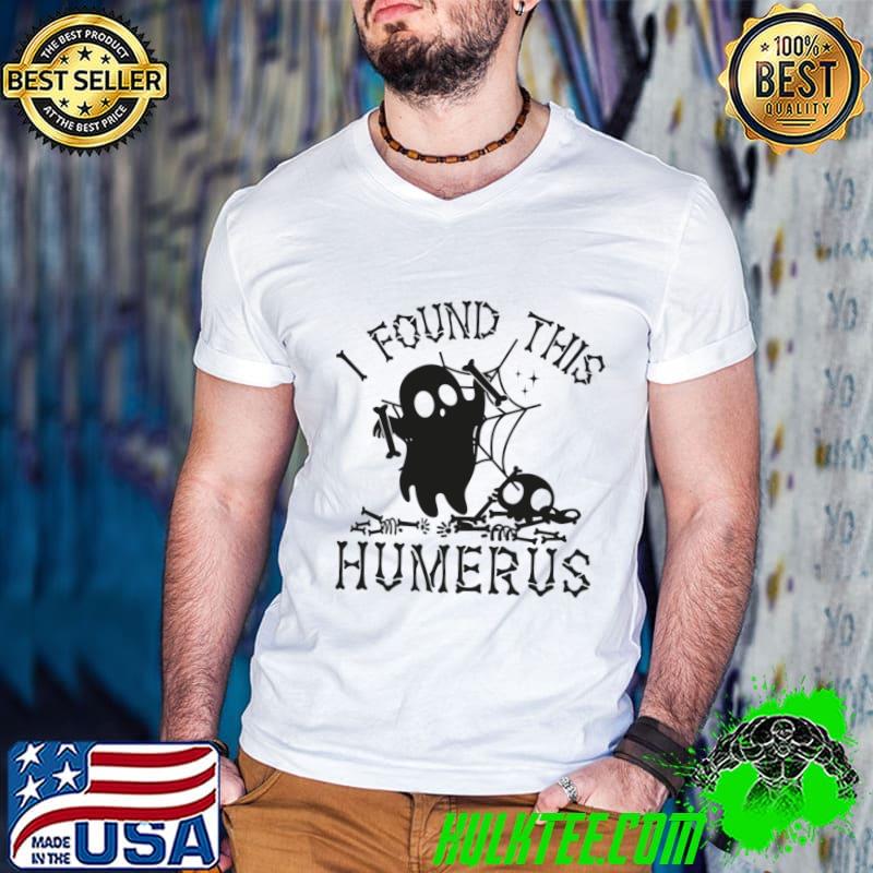 I Found This Humerus Bone Doctor Halloween Nurse Ghost T-Shirt Guys V Neck I Found This Humerus Bone Doctor Halloween Nurse Ghost T-Shirt Guys V Neck