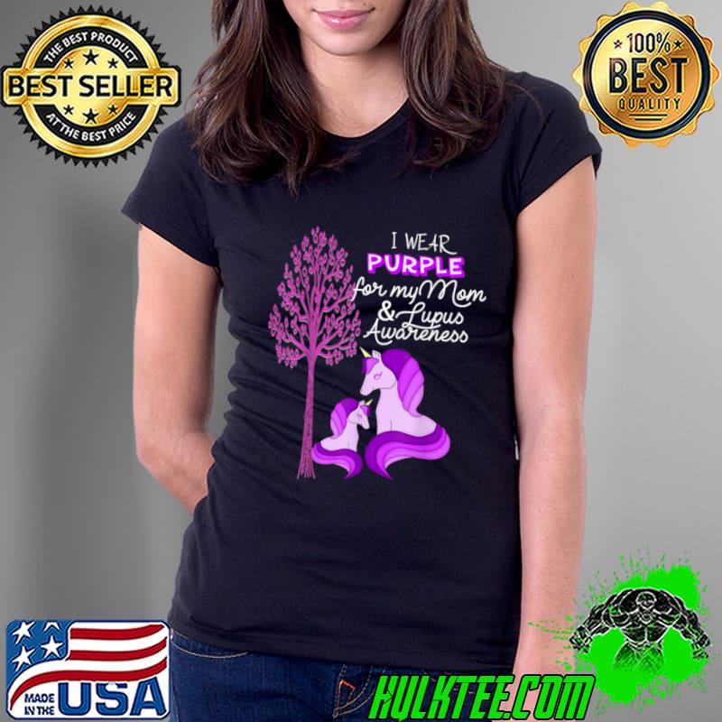 I wear Purple for my Mom & Lupus awareness Unicorn T-Shirt Ladies Tee I wear Purple for my Mom & Lupus awareness Unicorn T-Shirt Ladies Tee