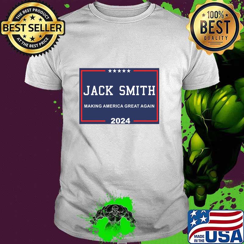 Jack Smith making america great again 2024 star election T-Shirt