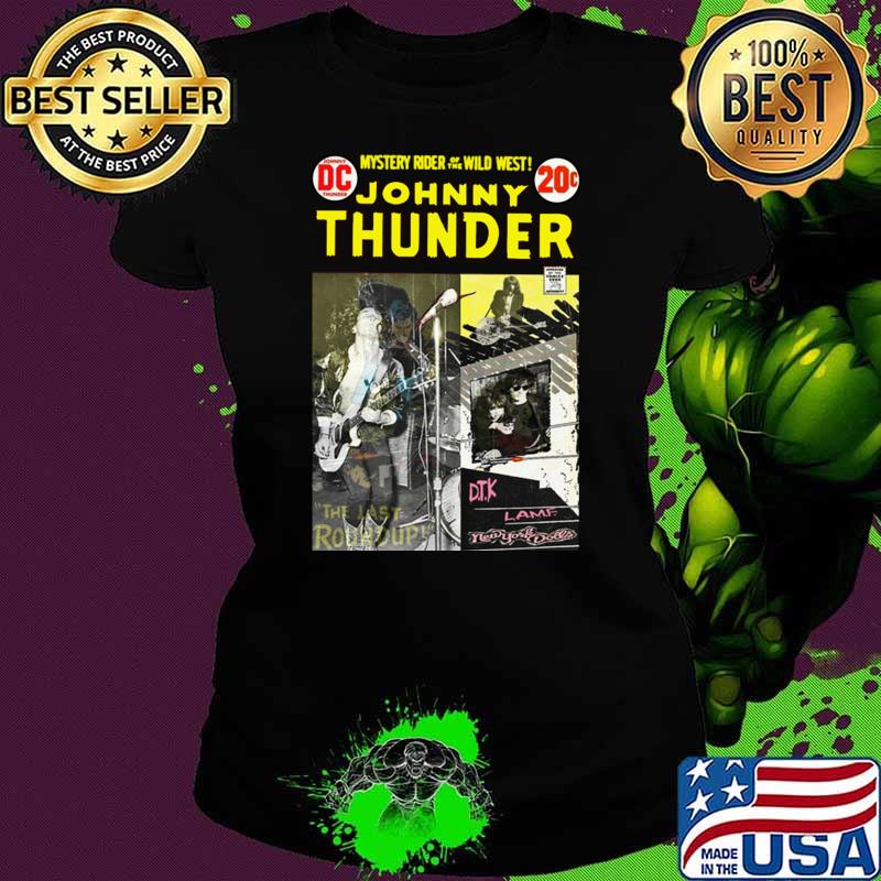 Johnny Thunder Mystery Rider Of the Wild West The Last Round Up T-Shirt