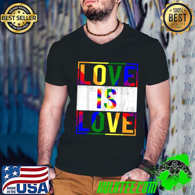 love is love Pride month LGBT Straight or love is love pride T-Shirt