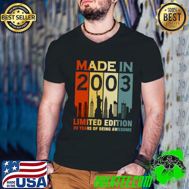 Made In 2003 Limited Edition 20 years Of Being Awesome Vintage T-Shirt